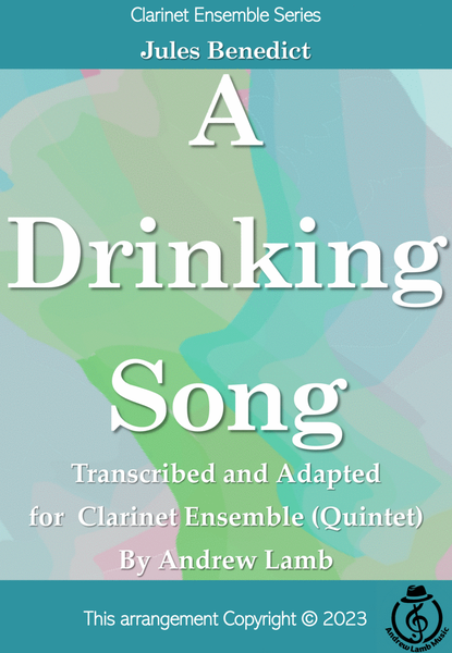 Jules Benedict | A Drinking Song (arr. for Clarinet Quintet) image number null
