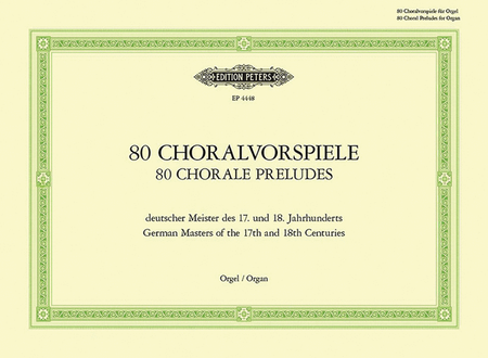 Chorale Preludes Of The 17th And 18th Centuries