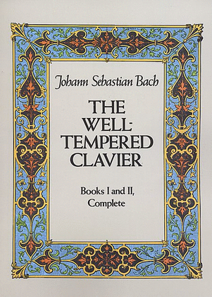 Book cover for The Well-Tempered Clavier: Books I And II, Complete