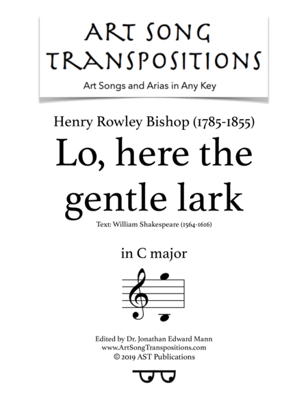 BISHOP: Lo, here the gentle lark (transposed to C major)