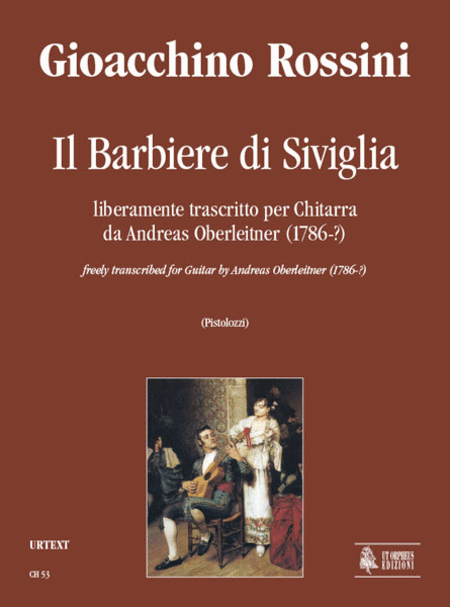 Il Barbiere di Siviglia. Free transcription by Andreas Oberleitner (1786-?)