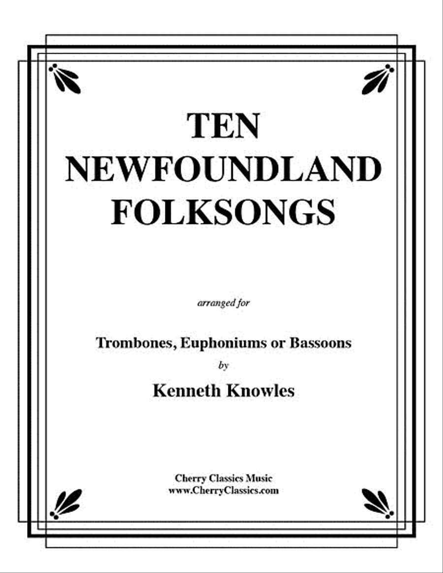 Ten Newfoundland Folksongs for Two Trombones or Euphoniums Trombone Duet scores gallery preview page 1