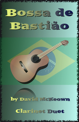 Bossa de Bastião, for Clarinet Duet