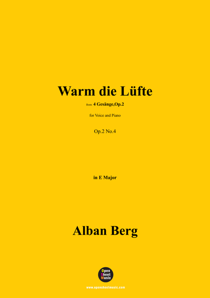 Alban Berg-Warm die Lüfte(1910),in E Major,Op.2 No.4 image number null