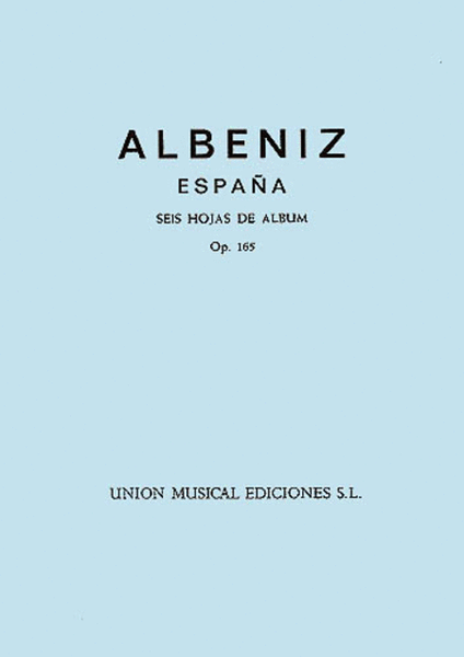 Albeniz Espana Op.165 Seis Hojas De Album Complete Piano