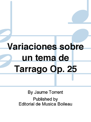 Variaciones sobre un tema de Tarrago Op. 25