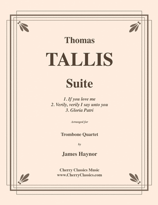 Thomas Tallis Suite for Trombone Quartet