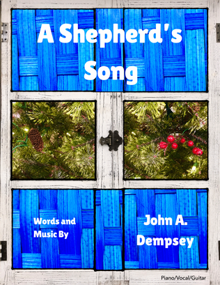 A Shepherd's Song (Piano/Vocal/Guitar)