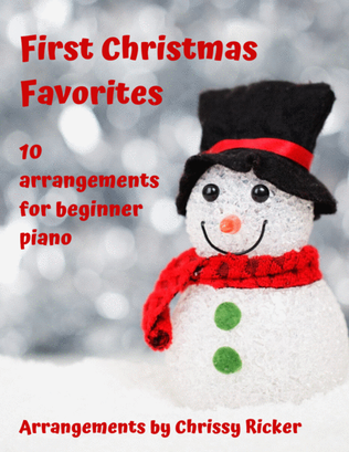Book cover for First Christmas Favorites - 10 Arrangements for Beginner Piano