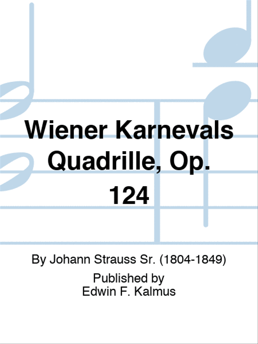 Wiener Karnevals Quadrille, Op. 124 Set of Parts scores gallery preview page 1
