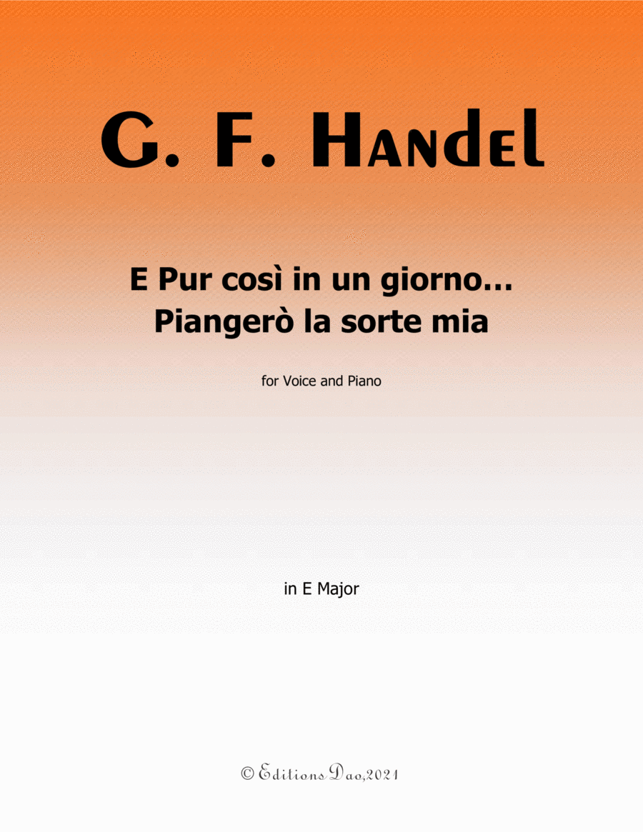E pur così in un giorno...Piangerò la sorte mia, by Handel, in E Major Voice scores gallery preview page 1