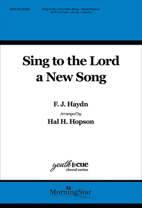 Book cover for Sing to the Lord a New Song (Choral Score)