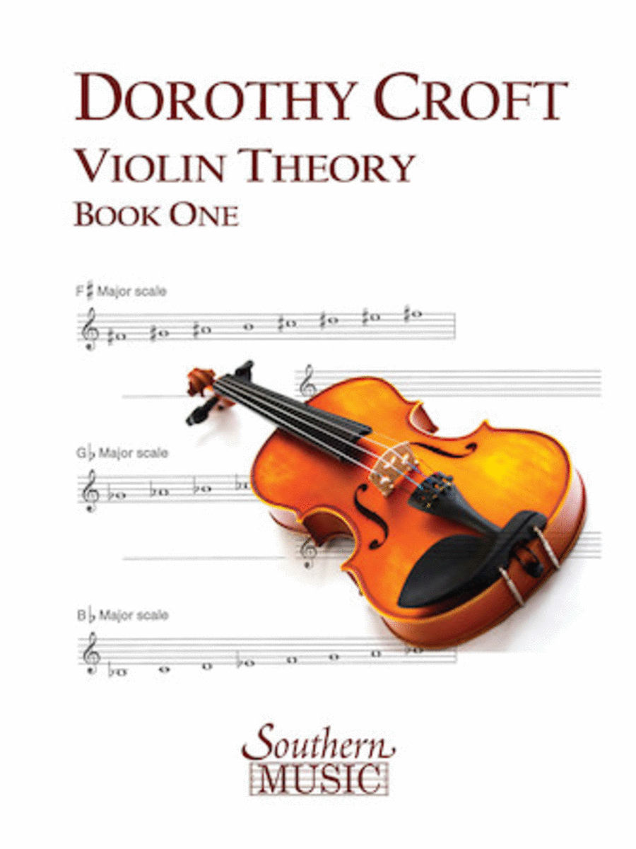 Dorothy Croft: Violin Theory for Beginners: Book One (Second Edition)