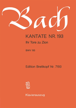 Book cover for Cantata BWV 193 "Ihr Tore zu Zion"
