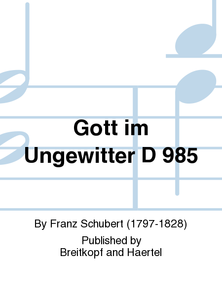 Gott im Ungewitter D 985 [Op. post. 112/1]