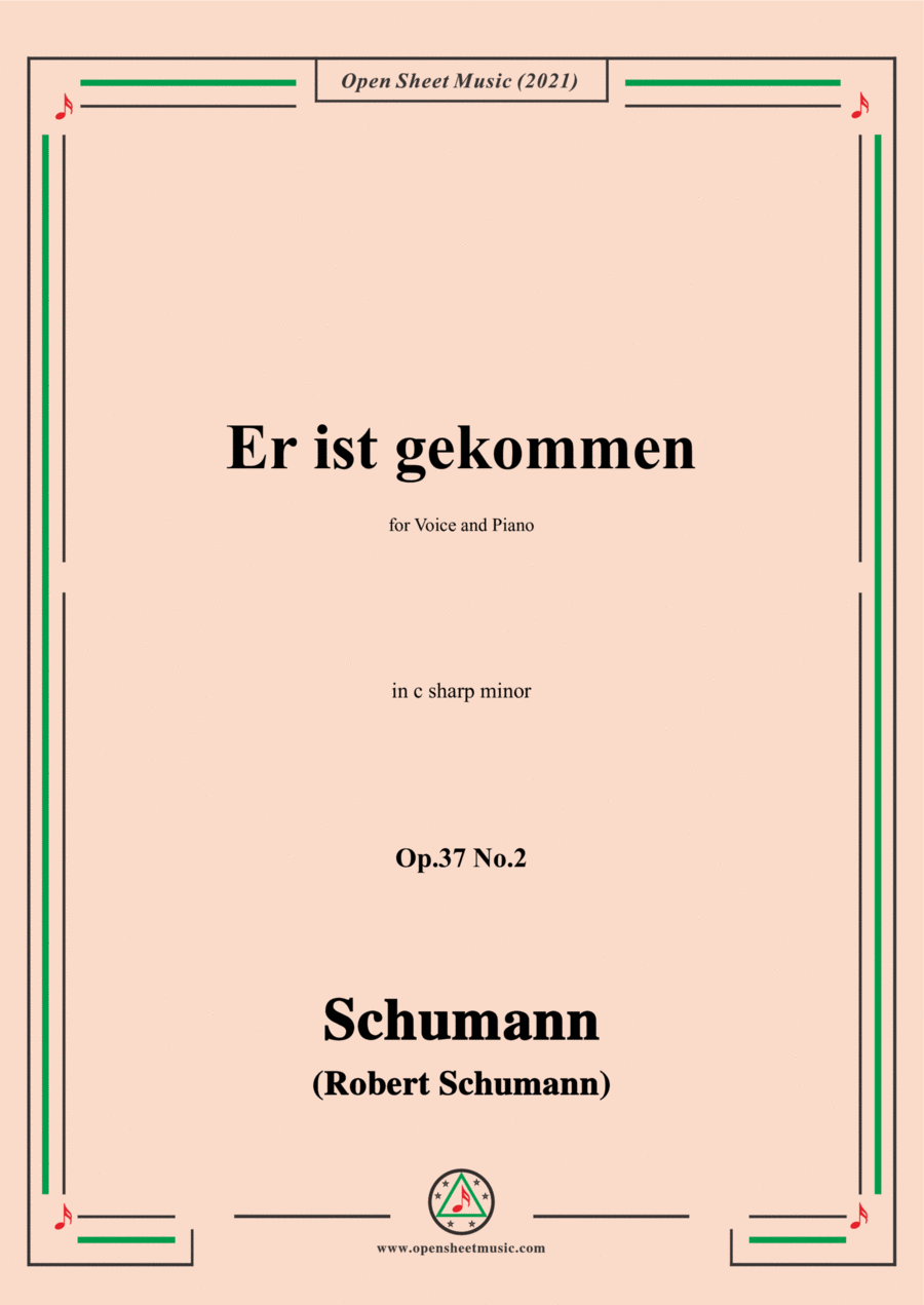 Schumann-Er ist gekommen,Op.37 No.2,in c sharp minor,for Voice and Piano Voice Solo scores gallery preview page 1