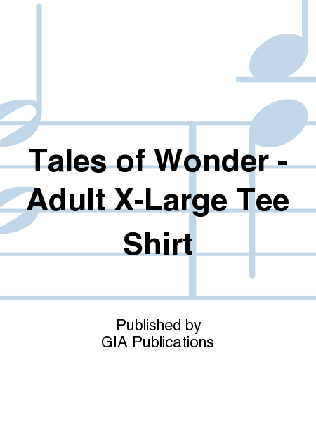 Tales of Wonder - Adult X-Large Tee Shirt