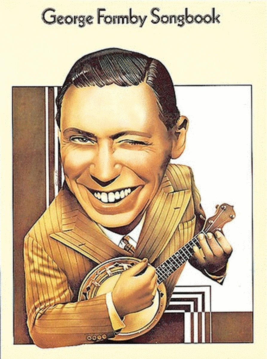 George Formby Songbook (Piano / Vocal / Guitar)