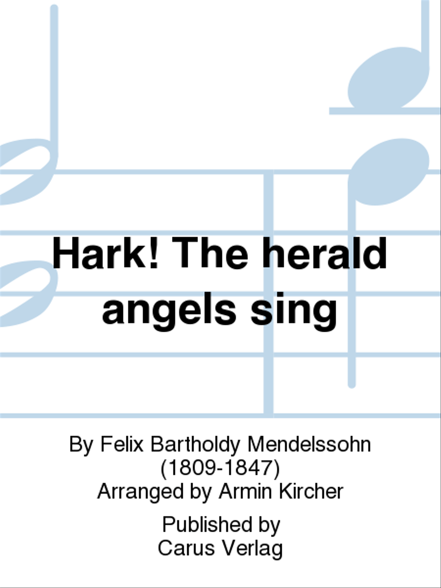 Hark! The herald angels sing