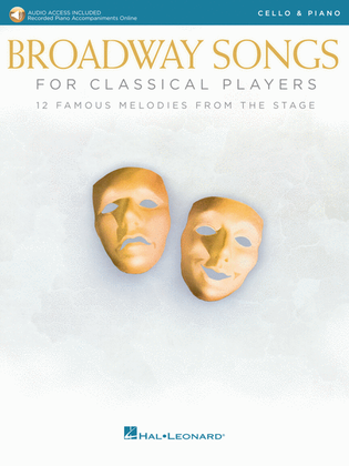 Book cover for Broadway Songs for Classical Players - Cello and Piano