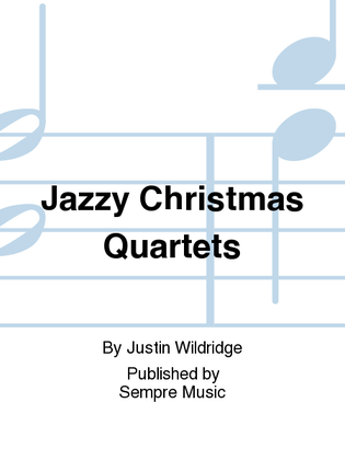 Jazzy Christmas Quartets