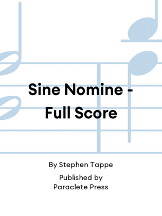 Sine Nomine - Full Score