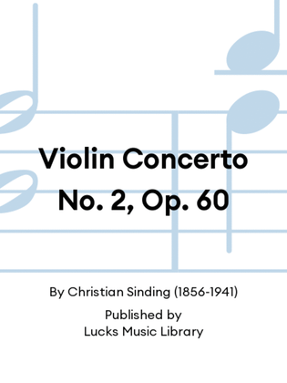 Violin Concerto No. 2, Op. 60