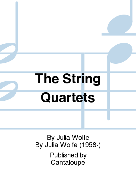 The String Quartets