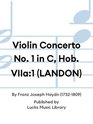 Violin Concerto No. 1 in C, Hob. VIIa:1 (LANDON)