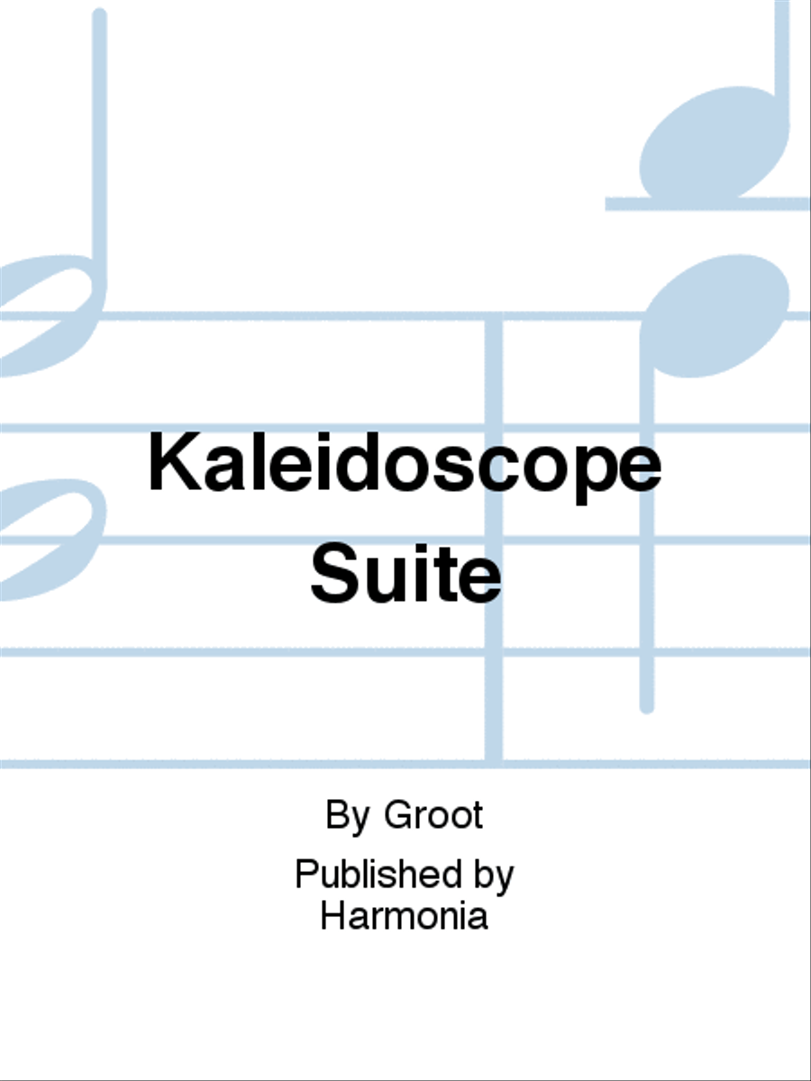 Kaleidoscope Suite