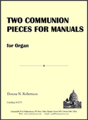 Two Communion Pieces for Manuals