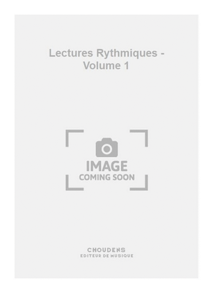 Lectures Rythmiques - Volume 1