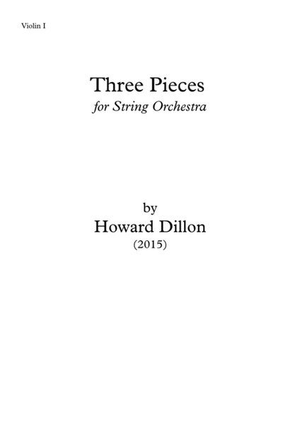 Three Pieces for String Orchestra Violin I