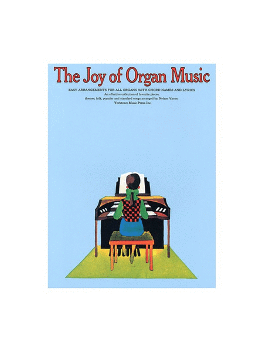 The Joy Of Organ Music