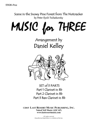 Book cover for Scene in the Snowy Pine Forest from The Nutcracker for Clarinet Trio (2 Clarinets, Bass Clarinet) Se
