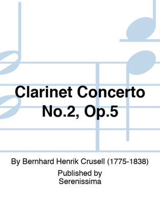 Book cover for Clarinet Concerto No.2, Op.5