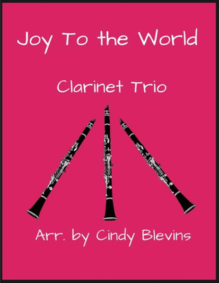 Book cover for Joy To the World, for Clarinet Trio