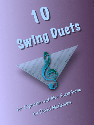 Book cover for 10 Swing Duets for Soprano and Alto Saxophone