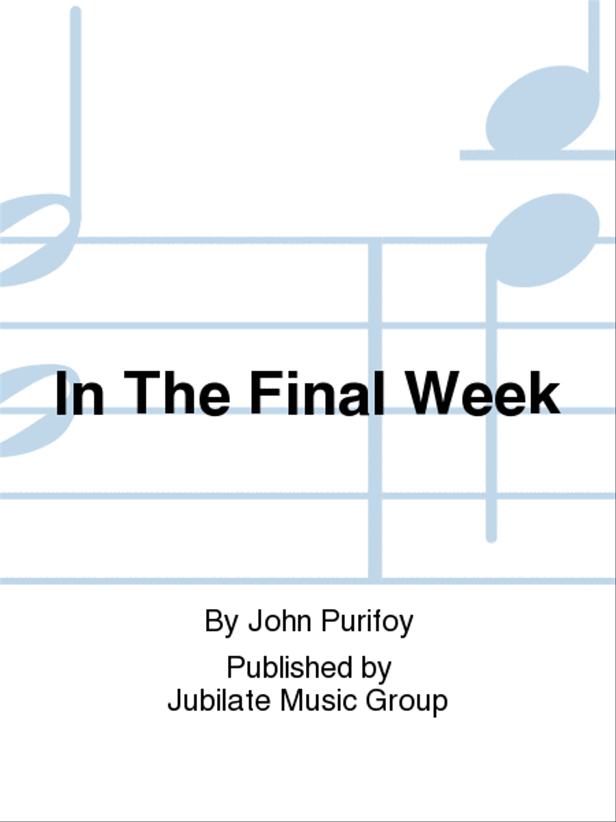In The Final Week Choir scores gallery preview page 1