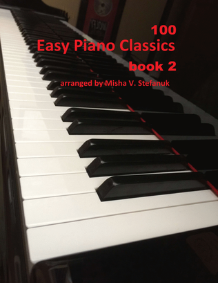 100 Easy Piano Classics Book 2