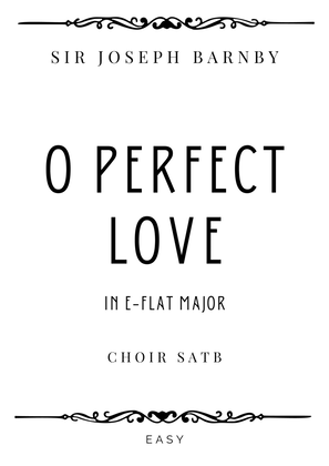 Barnby - O Perfect Love in E Flat Major - Easy