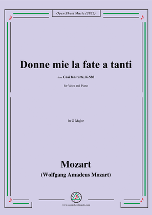 Mozart-Donne mie la fate a tanti,in G Major,from 'Così fan tutte,K.588',for Voice and Piano