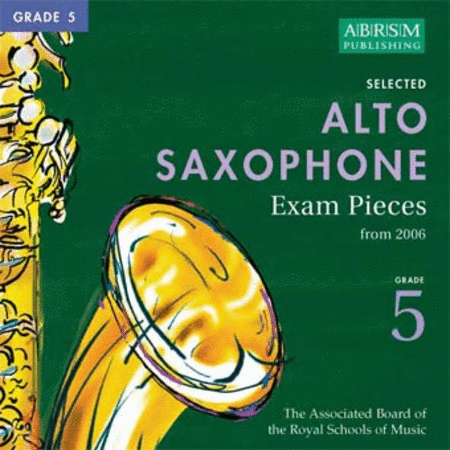 Alto Saxophone Exam Pieces Grade 5 (2006)