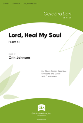 Lord, Heal My Soul