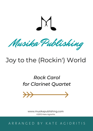 Joy to the World - Rock Carol for Clarinet Quartet