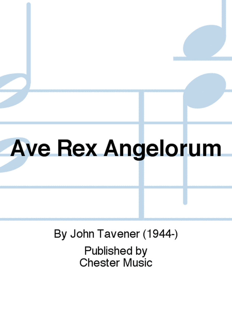 Ave Rex Angelorum