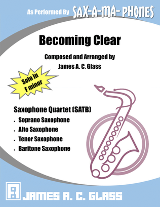 Book cover for Becoming Clear - Saxophone Quartet (SATB)