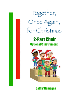 Book cover for Together, Once Again, for Christmas (2-Part Choir, Optional C Instrument, Piano Accompaniment)