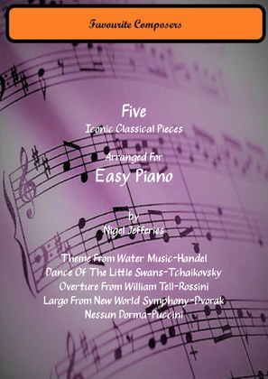 Book cover for Five Iconic Classical Pieces arranged for easy piano