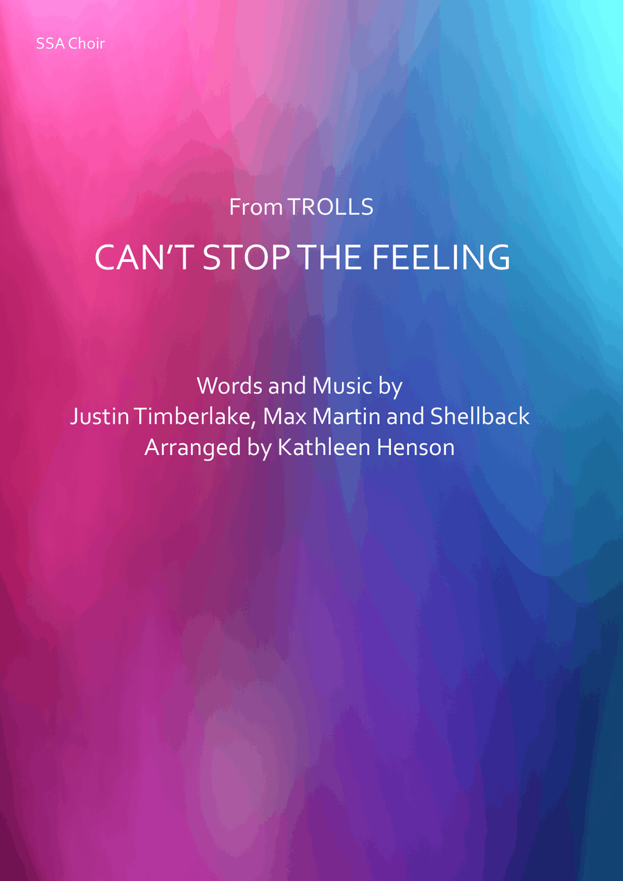 Can't Stop The Feeling from TROLLS SSA scores gallery preview page 1